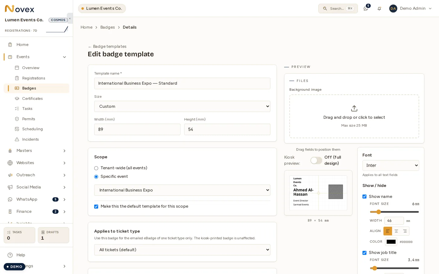 The badge template editor: template name and size on the left with a Scope choice between tenant-wide and a specific event, and on the right a background-image drop zone, a live preview with a kiosk-preview toggle, and per-field font, size, width, alignment and colour controls.